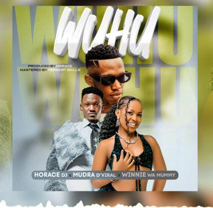 Wuhu by Mudra D Viral, Winnie Wa Mummy And Dj Horace Downloaded from www.phanoxug.com_662e02e8ad47a.jpeg